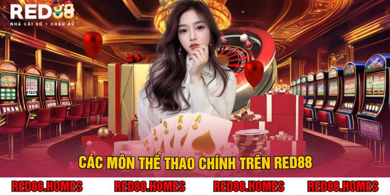 Các Môn Thể Thao Chính Trên Red88