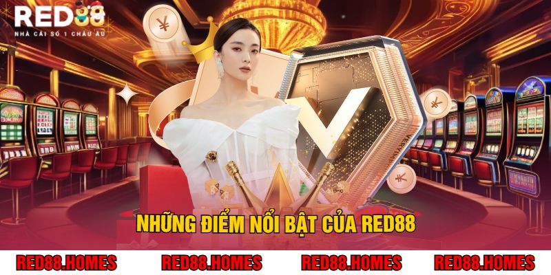 Những Điểm Nổi Bật Của Red88