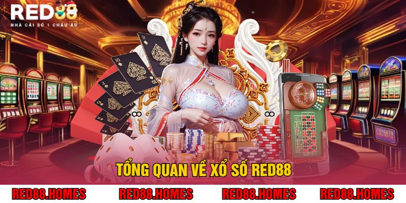 Tổng Quan Về Xổ Số Red88